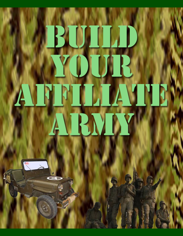 Build Your Affiliate Army